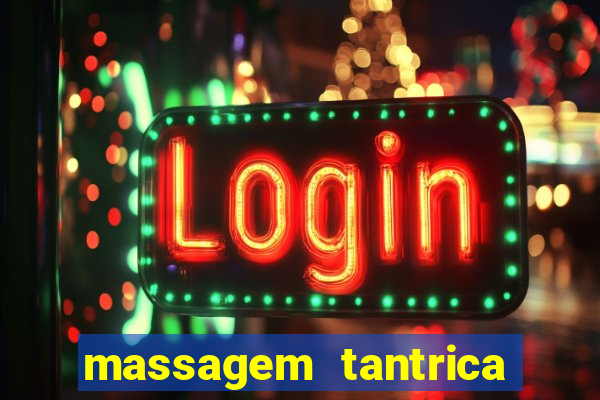 massagem tantrica em porto alegre